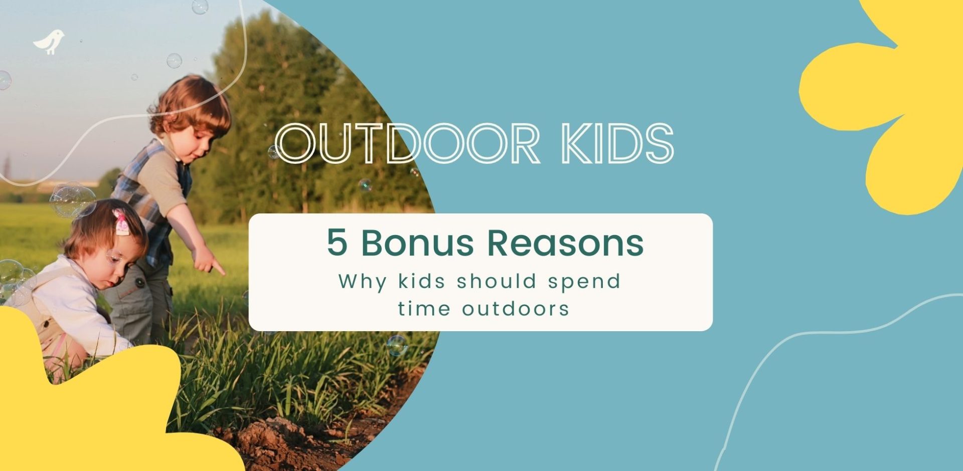 5 Bonus Reasons Why Kids Should Spend Time Outdoors