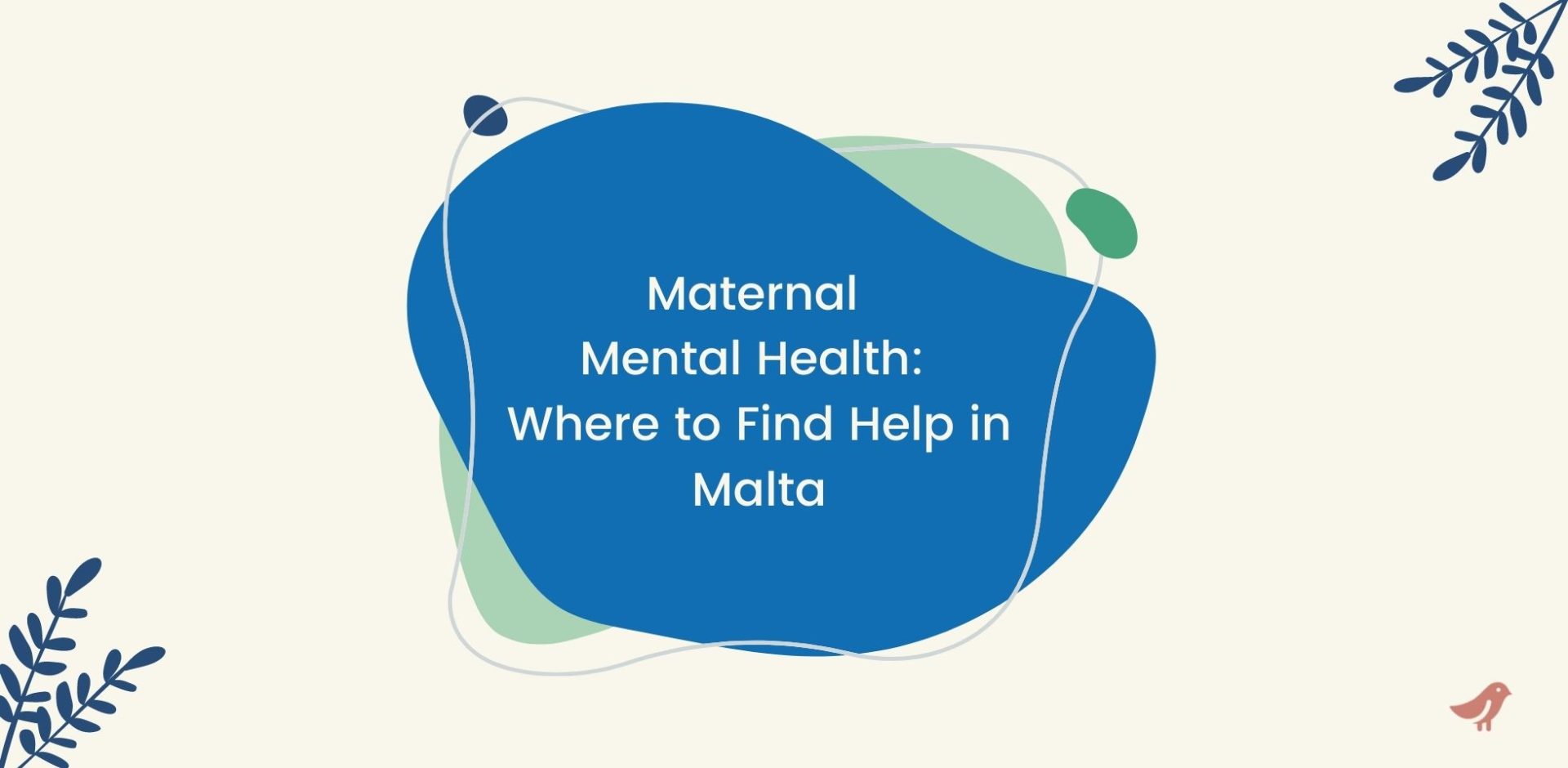 Maternal Mental Health: Where to Find Help in Malta.