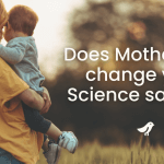 Does Motherhood Change You Science Says Yes. Web Banner