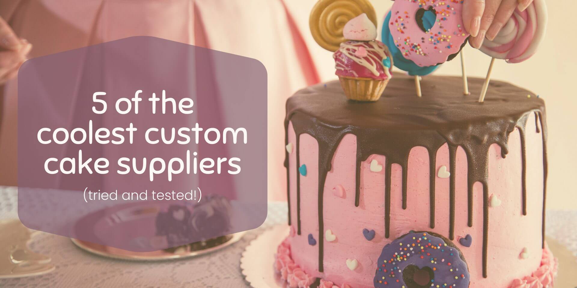 Custom Cake Suppliers
