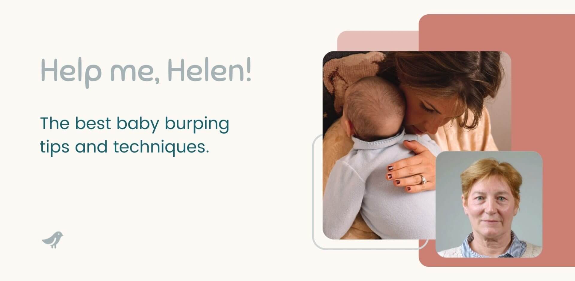 Help me, Helen! The Best Baby Burping Tips and Techniques.