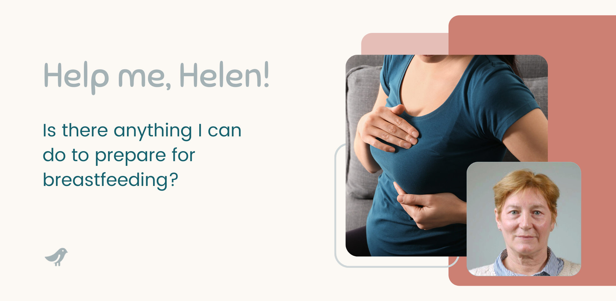 Help Me, Helen! Is there anything I can do to prepare for breastfeeding?