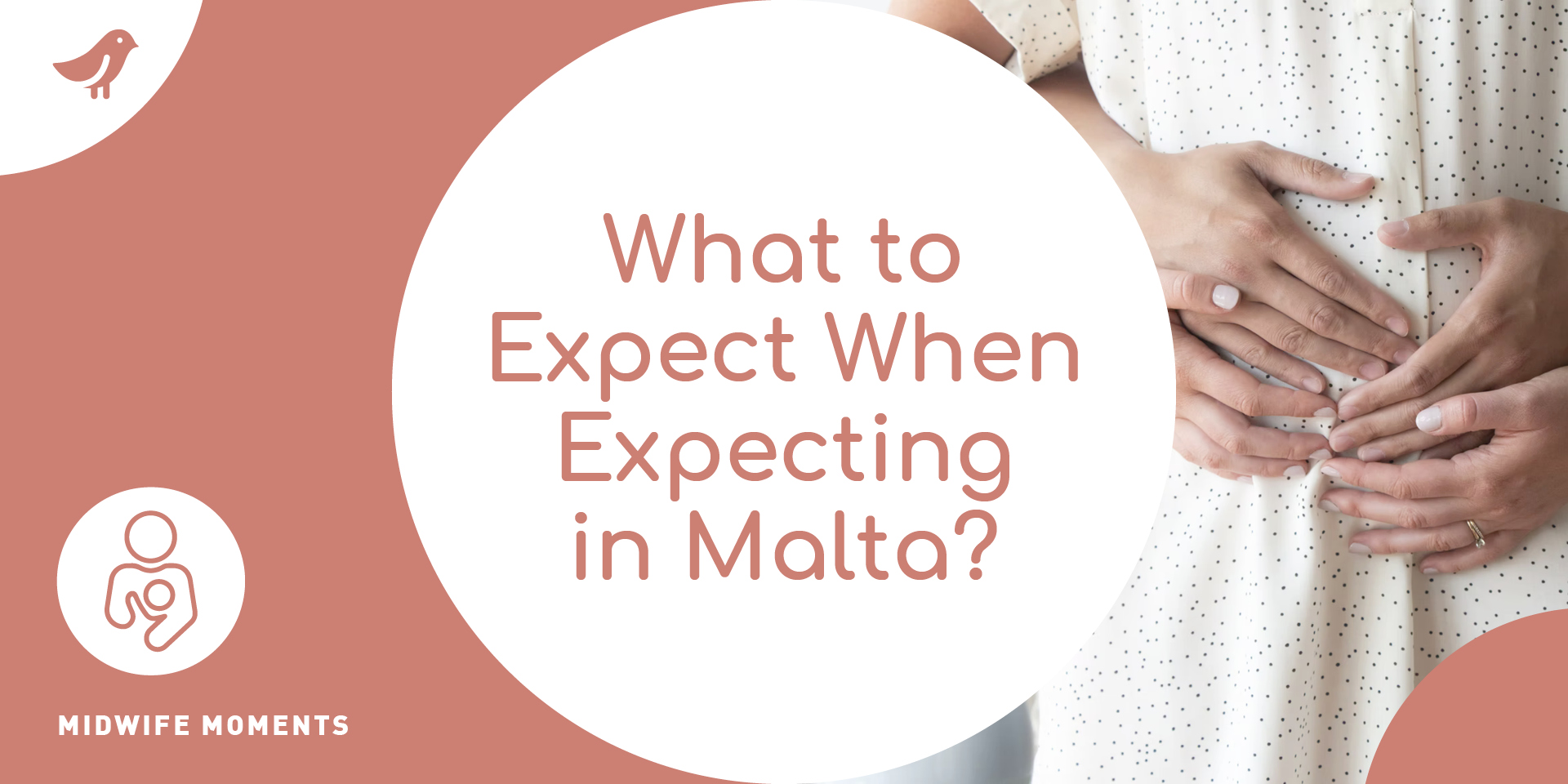 What to Expect When Expecting in Malta?