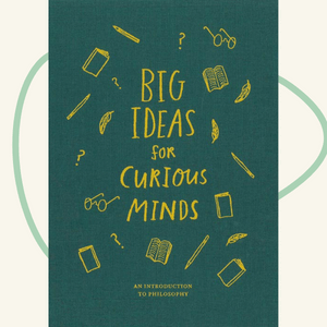 big ideas for curious minds
