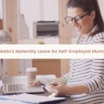 Malta's Maternity Leave for Self-Employed Mums