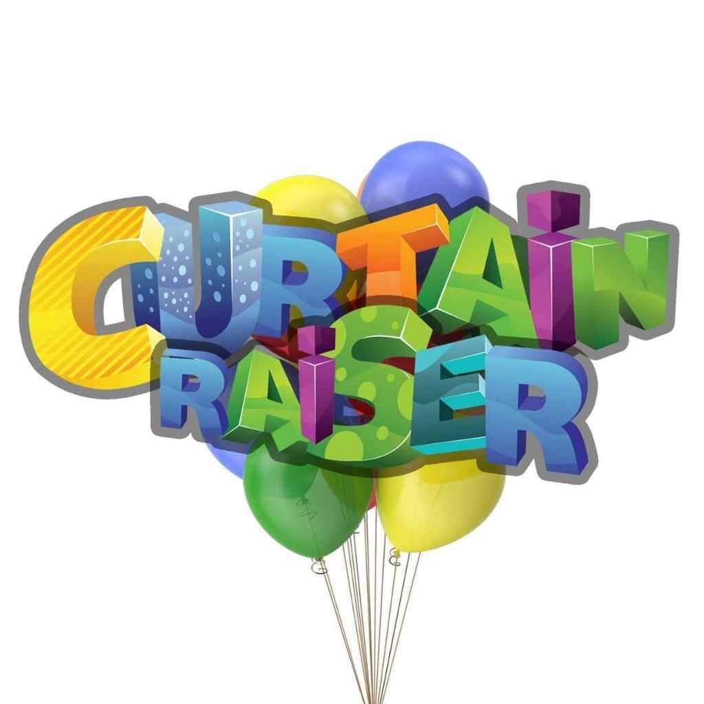 Curtain Raiser