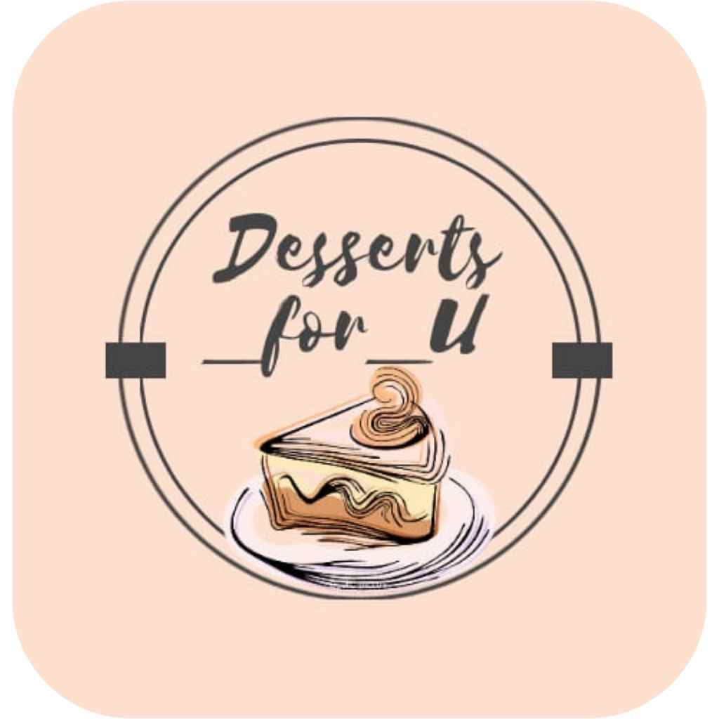 Desserts for u
