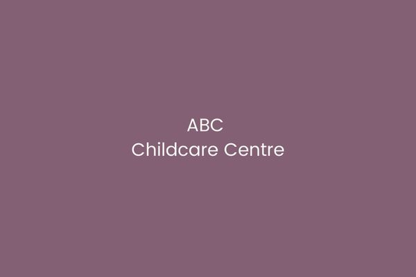 ABC Childcare Centre