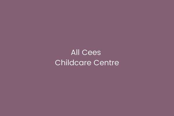 All Cees Childcare Centre
