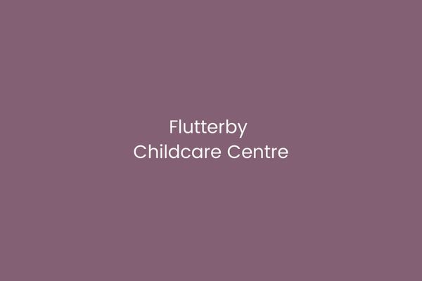 Flutterby Childcare Centre