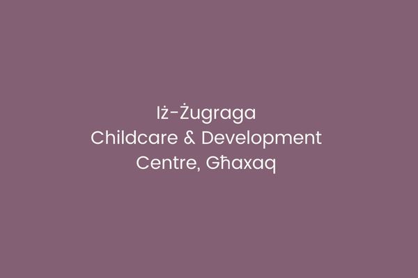 Iż-Żugraga Childcare & Development Centre, Għaxaq