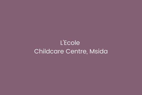 L'Ecole Childcare Centre, Msida