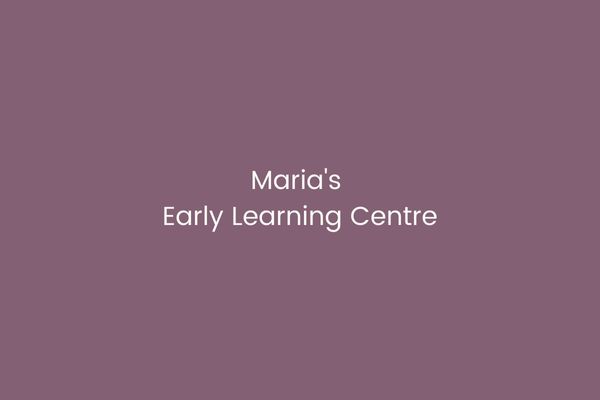 Maria's Early Learning Centre