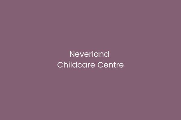 Neverland Childcare Centre