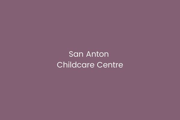 San Anton Childcare Centre