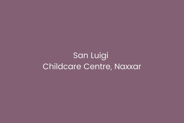 an Luigi Childcare Centre, Naxxar