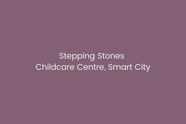 Stepping Stones Childcare Centre, Smart City