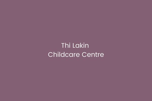 Thi Lakin Childcare Centre