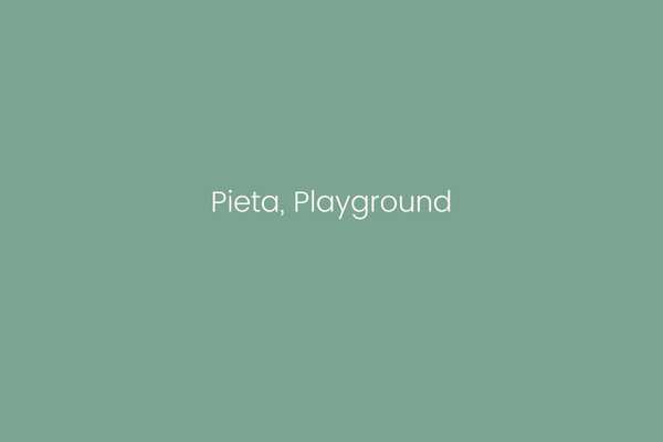 Pieta, Playground