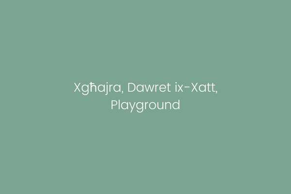 Xgħajra, Dawret ix-Xatt, Playground