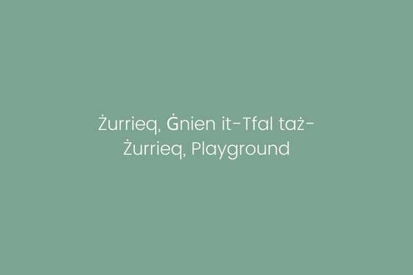 Żurrieq, Ġnien it-Tfal taż-Żurrieq, Playground